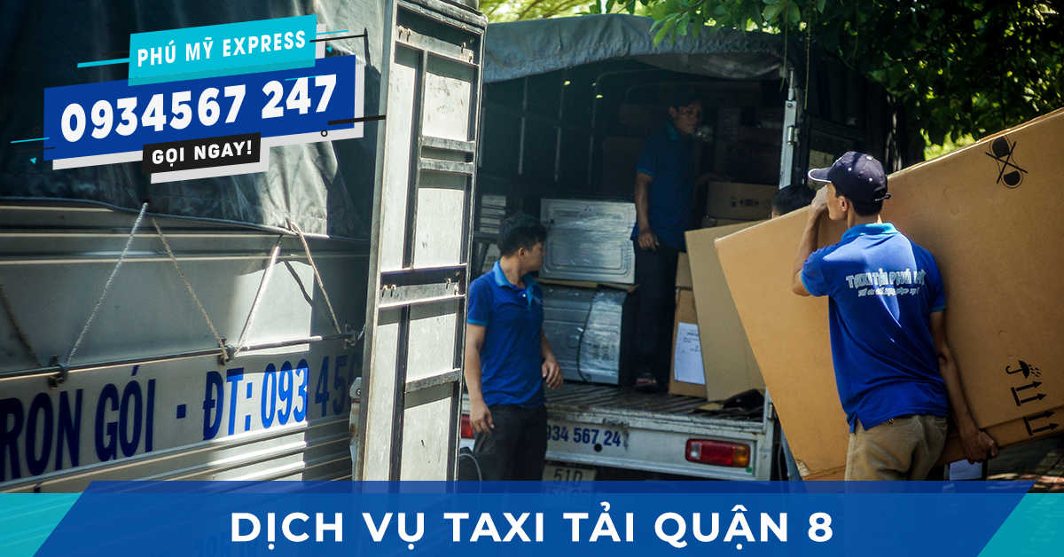 Dịch vụ Taxi tải Quận 8