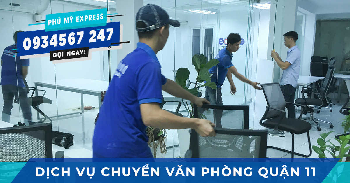Dịch vụ Chuyển văn phòng Quận 11