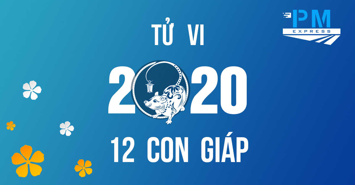 Tử vi 12 con giáp năm 2020
