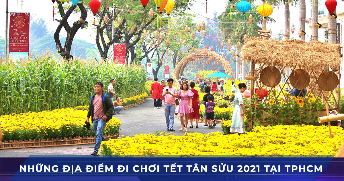 dia diem di choi tet 2021 tan suu tphcm