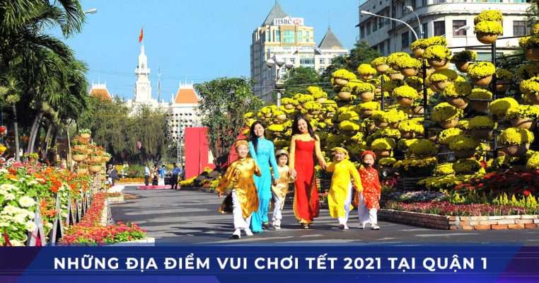 dia diem vui choi tet 2021 tan suu tai quan 1