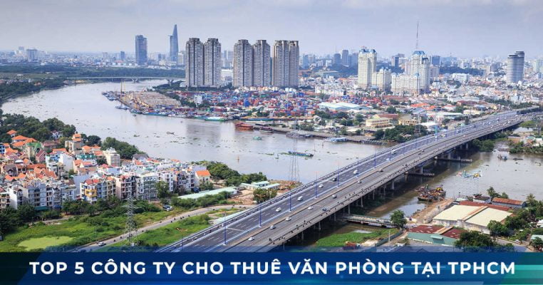 top 5 cong ty cho thue van phong tphcm