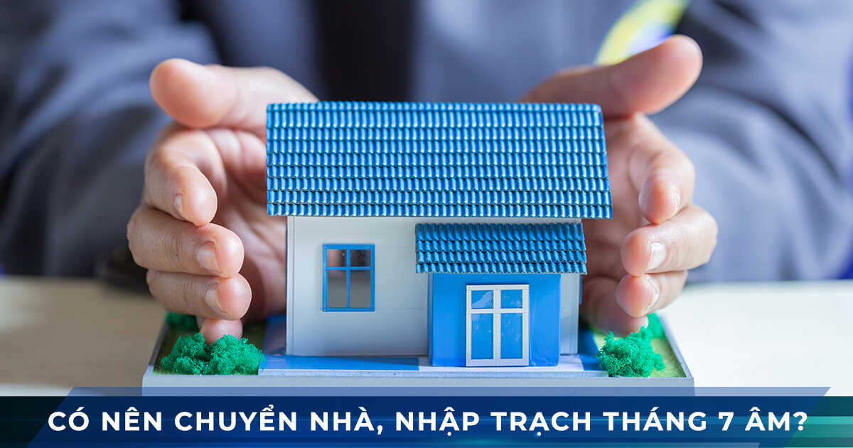 Chuyển nhà, nhập trạch trong tháng cô hồn, tưởng không may ai ngờ đại lợi!