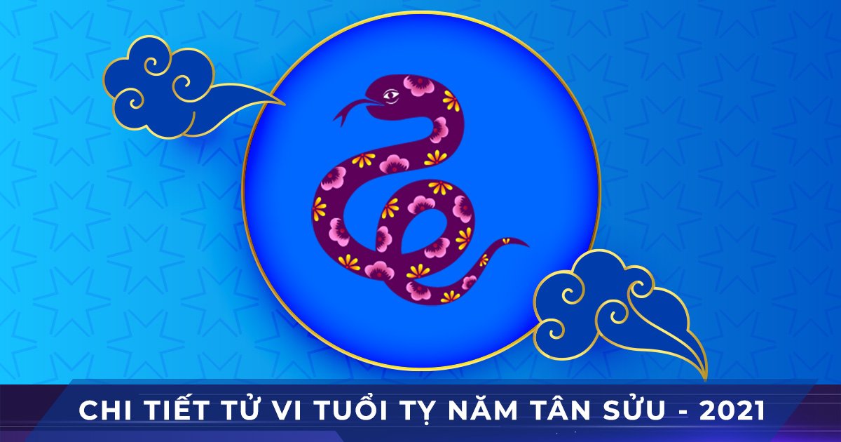 chi tiet tu vi tuoi ty ran nam tan suu 2021