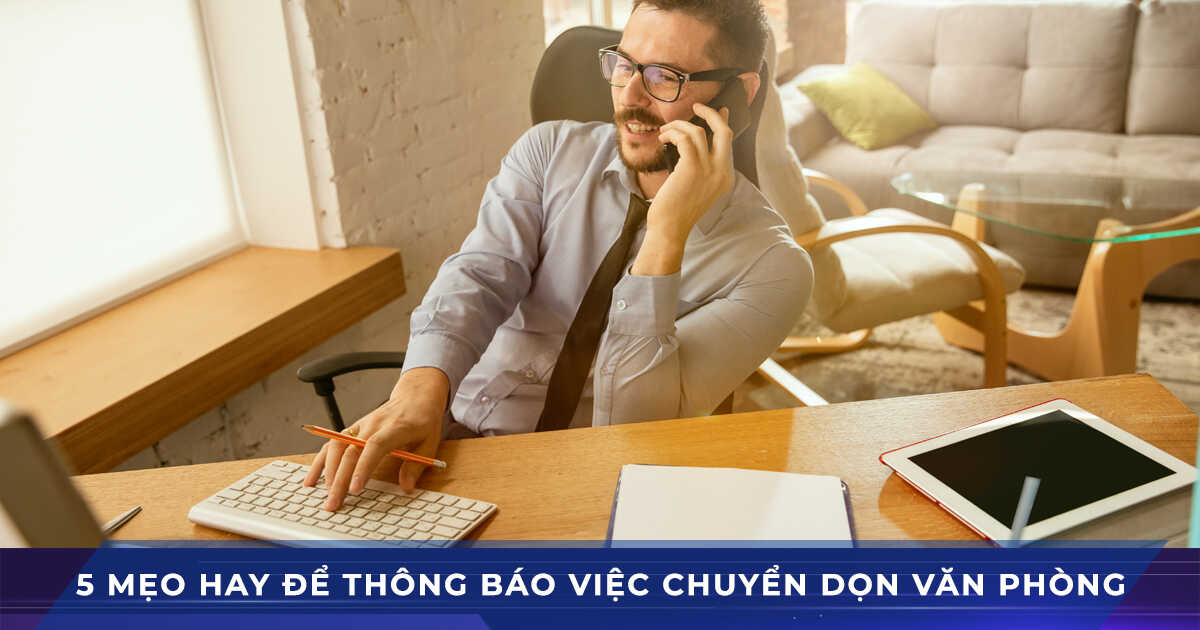 5 meo hay thong bao chuyen van phong