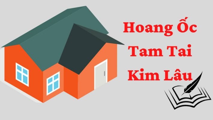 Tam tai Hoang ốc Kim Lâu